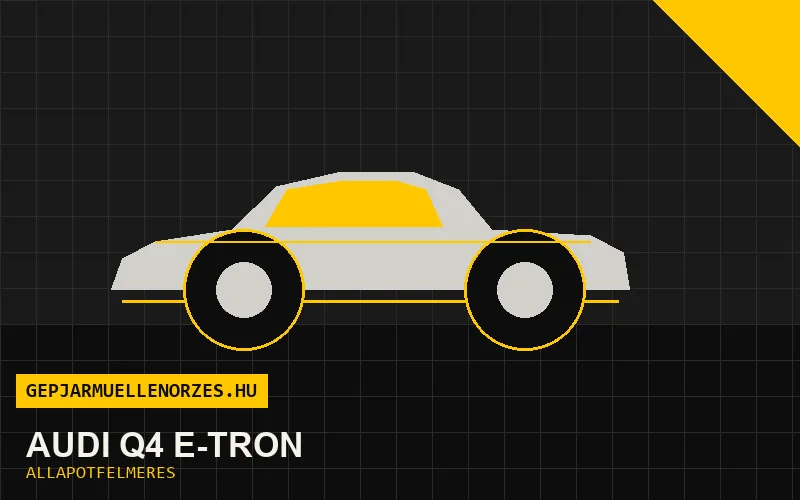 Audi Q4 e-tron helyszíni állapotfelmérés és átvizsgálás