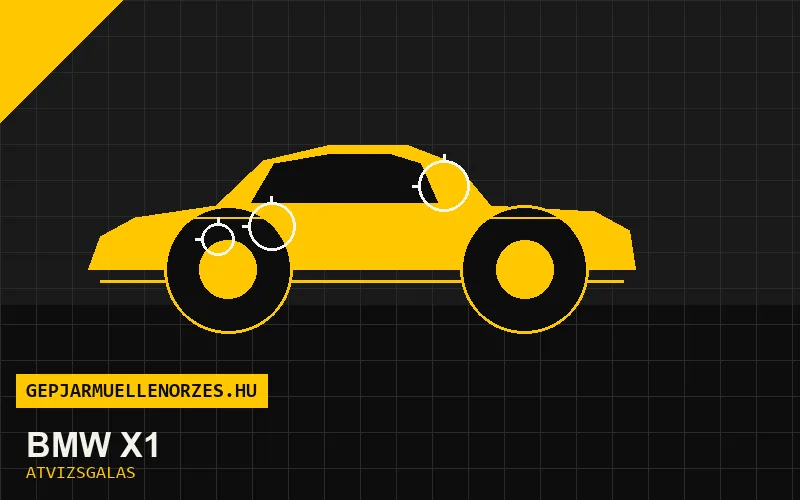 BMW X1 vásárlás előtti autó átvizsgálás a helyszínen