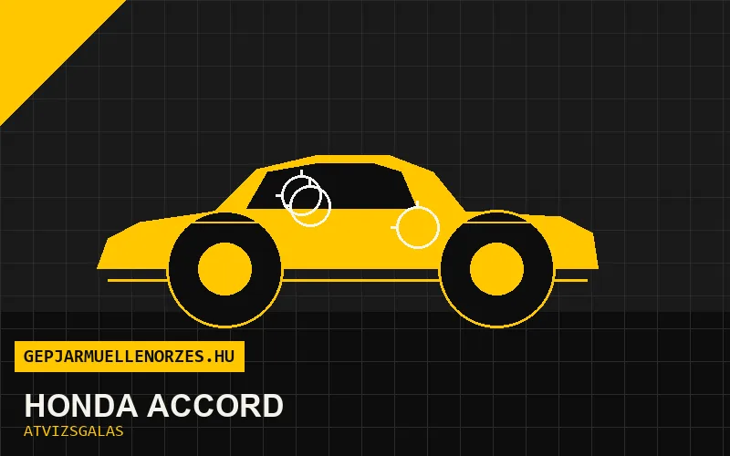Honda Accord vásárlás előtti autó átvizsgálás a helyszínen