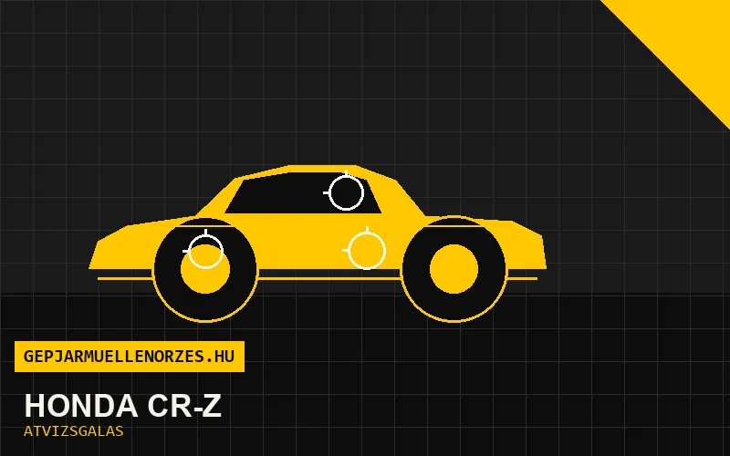 Honda CR-Z vásárlás előtti autó átvizsgálás a helyszínen
