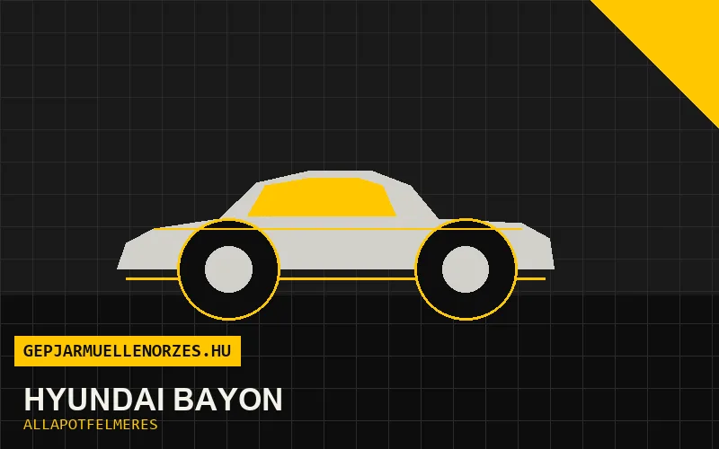 Hyundai Bayon helyszíni állapotfelmérés és átvizsgálás