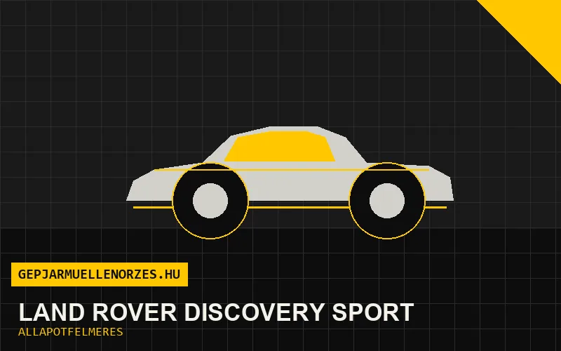 Land Rover Discovery Sport helyszíni állapotfelmérés és átvizsgálás