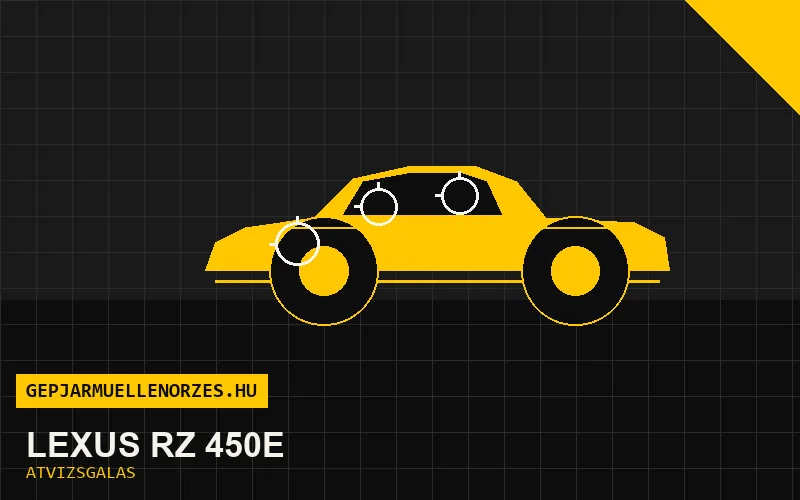 Lexus RZ 450e vásárlás előtti autó átvizsgálás a helyszínen