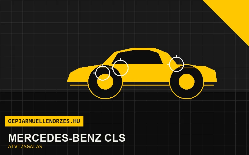 Mercedes-Benz CLS vásárlás előtti autó átvizsgálás a helyszínen