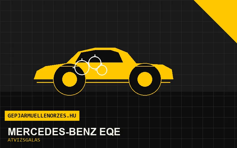 Mercedes-Benz EQE vásárlás előtti autó átvizsgálás a helyszínen