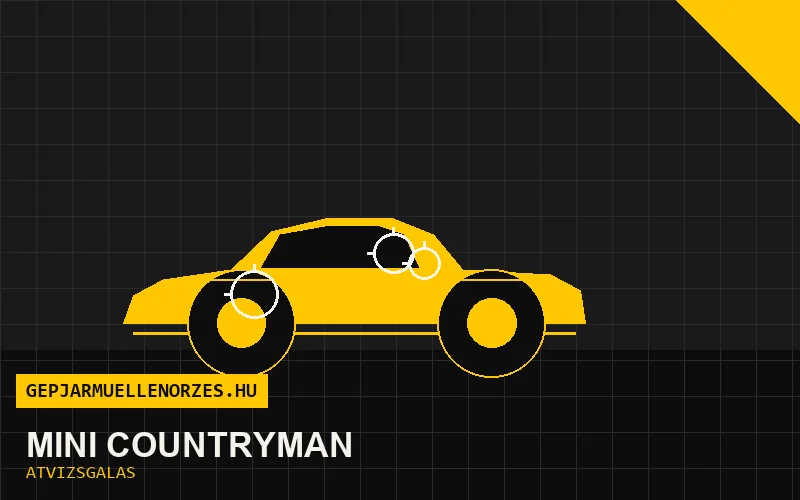 Mini Countryman vásárlás előtti autó átvizsgálás a helyszínen