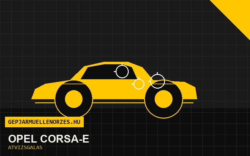 Opel Corsa-e vásárlás előtti autó átvizsgálás a helyszínen