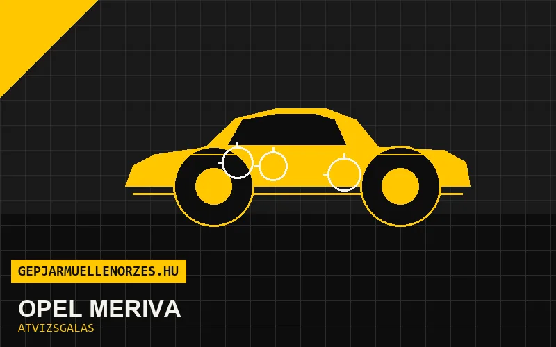 Opel Meriva vásárlás előtti autó átvizsgálás a helyszínen