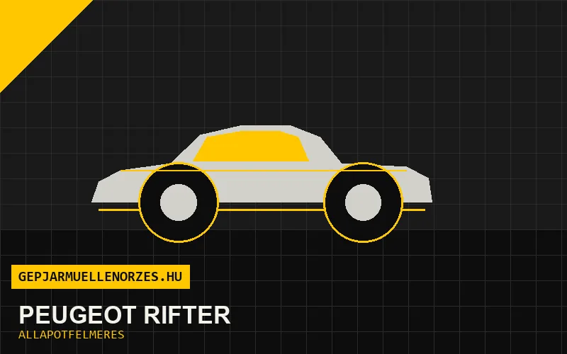 Peugeot Rifter helyszíni állapotfelmérés és átvizsgálás