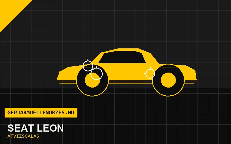 Seat Leon vásárlás előtti autó átvizsgálás a helyszínen