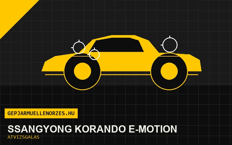 SsangYong Korando e-Motion vásárlás előtti autó átvizsgálás a helyszínen