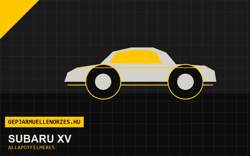Subaru XV helyszíni állapotfelmérés és átvizsgálás
