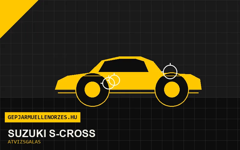 Suzuki S-Cross vásárlás előtti autó átvizsgálás a helyszínen
