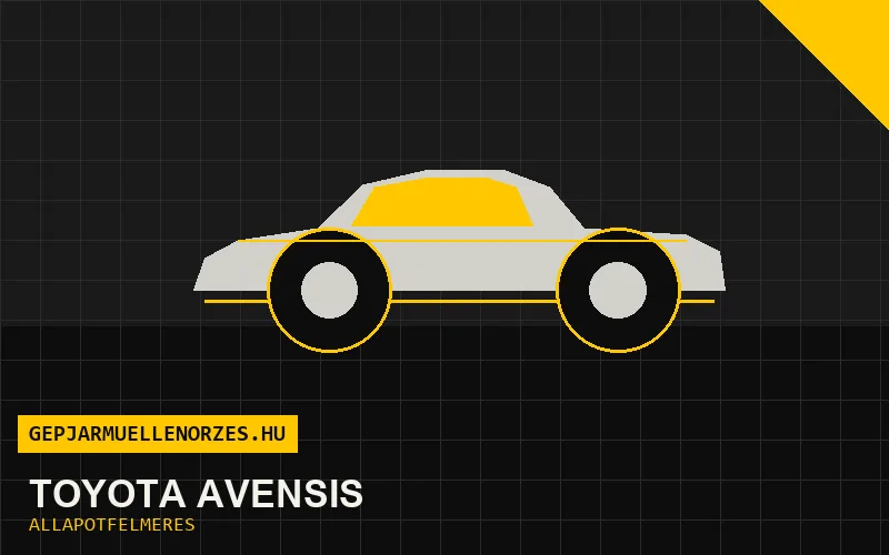 Toyota Avensis helyszíni állapotfelmérés és átvizsgálás