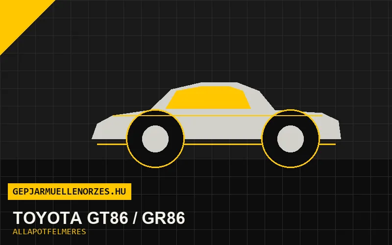 Toyota GT86 / GR86 helyszíni állapotfelmérés és átvizsgálás