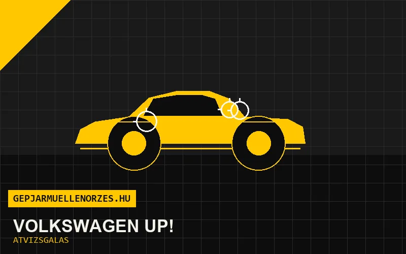 Volkswagen up! vásárlás előtti autó átvizsgálás a helyszínen