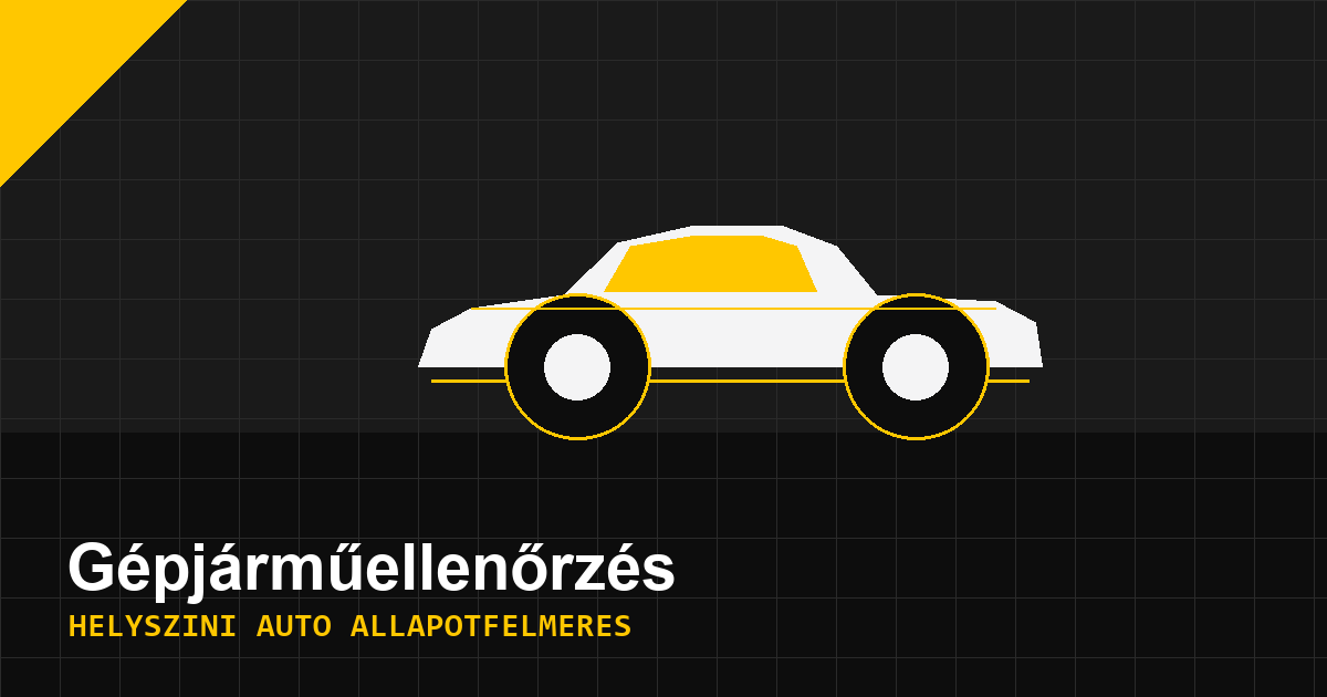 Helyszíni autó állapotfelmérés Budapesten